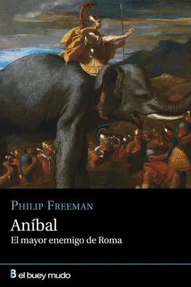 ANIBAL ,EL MAYOR ENEMIGO DE ROMA
