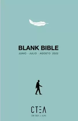 BLANK BIBLE. JUNIO-JULIO-AGOSTO 2022