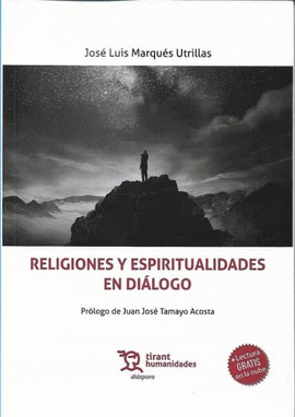RELIGIONES Y ESPIRITUALIDADES EN DIALOGO