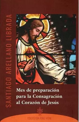 MES DE PREPARACION PARA LA CONSAGRACION AL CORAZON JESUS