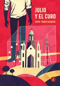 JULIO Y EL CUBO JULIO Y EL CUBO