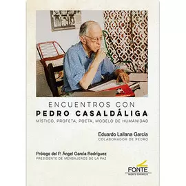 ENCUENTROS CON PEDRO CASALDÁLIGA ENCUENTROS CON PEDRO CASALDÁLIGA