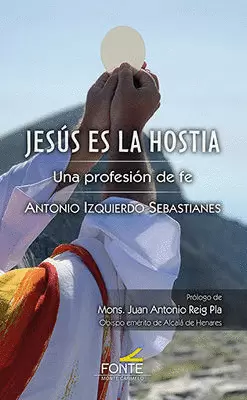 JESÚS ES LA HOSTIA