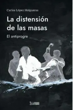 LA DISTENSIÓN DE LAS MASAS