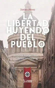 LA LIBERTAD HUYENDO DEL PUEBLO