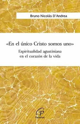 EN EL ÚNICO CRISTO SOMOS UNO