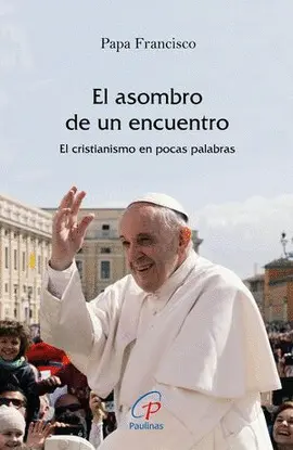 EL ASOMBRO DE UN ENCUENTRO