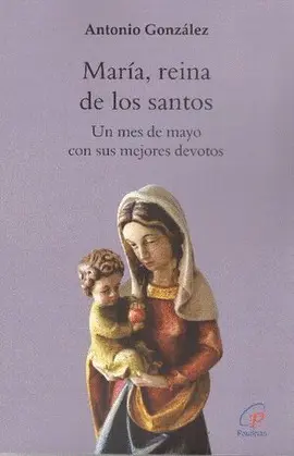 MARÍA, REINA DE LOS SANTOS