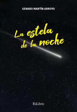 LA ESTELA DE LA NOCHE LA ESTELA DE LA NOCHE