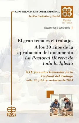 EL GRAN TEMA ES EL TRABAJO LOS 30 AÑOS DE LA APROBACION