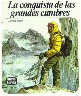 LA CONQUISTA DE LAS GRANDES CUMBRES