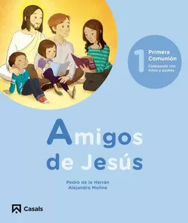 AMIGOS DE JESÚS 1 AMIGOS DE JESÚS 1