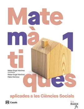 MATEMÀTIQUES APLICADES A LES CIÈNCIES SOCIALS 1 BATXILLERAT RADIX