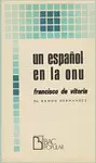 UN ESPAÑOL EN LA ONU: FRANCISCO DE VITORIA