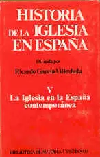 HISTORIA DE LA IGLESIA EN ESPAÑA V
