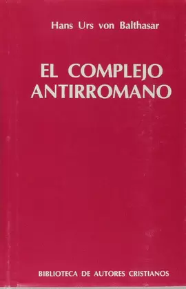 EL COMPLEJO ANTIRROMANO