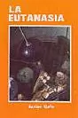 EUTANASIA, LA
