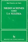 MEDITACIONES SOBRE LA IGLESIA