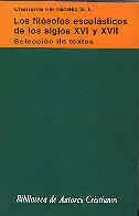 FILOSOFOS ESCOLASTICOS DE LOS SIGLOS XVI Y XVII,LO