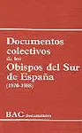 DOCUMENTOS COLECTIVOS DE LOS OBISPOS DEL SUR DE ESPAÑA (1970-1988)