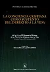 LA CONCIENCIA CRISTIANA COMO SUSTENTO DEL DERECHO A LA VIDA