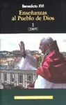 ENSEÑANZAS AL PUEBLO DE DIOS. I: AÑO 2005