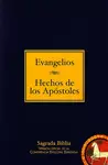 EVANGELIOS - HECHOS DE LOS APÓSTOLES