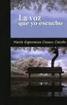 VOZ QUE YO ESCUCHO, LA VOZ QUE YO ESCUCHO, LA