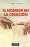HOMBRE EN LA CREACIÓN, EL