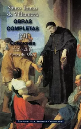 OBRAS COMPLETAS DE SANTO TOMÁS DE VILLANUEVA. VI: CONCIONES 228-261.