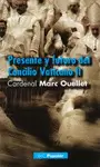 PRESENTE Y FUTURO DEL CONCILIO ECUMÉNICO VATICANO II.