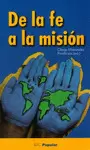 DE LA FE A LA MISIÓN