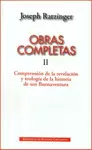 OBRAS COMPLETAS II. COMPRENSIÓN DE LA REVELACIÓN Y TEOLOGÍA DE LA HISTORIA DE SAN BUENAVENTURA