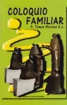 COLOQUIO FAMILIAR