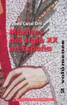 MÁRTIRES DEL SIGLO XX EN ESPAÑA: VOL 1 MÁRTIRES DEL SIGLO XX EN ESPAÑA: VOL 1