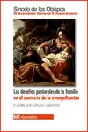 DESAFIOS PASTORALES DE LA FAMILIA EN EL CONTEXTO DE LA EVANGELIZACIÓN, LOS