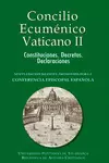 CONCILIO ECUMÉNICO VATICANO II. CONSTITUCIONES. DECRETOS. DECLARACIONES