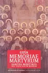 GUIA MEMORIAE MARTYRUM.SANTOS MARTIRES S.XX EN MADRID