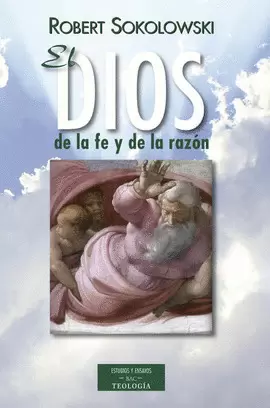 EL DIOS DE LA FE Y DE LA RAZÓN