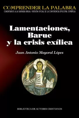LAMENTACIONES, BARUC Y LA CRISIS EXÍLICA