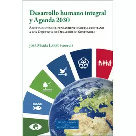 DESARROLLO HUMANO INTEGRAL Y AGENDA 2030
