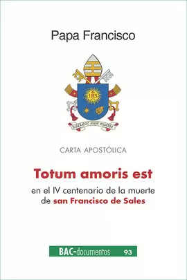 TOTUM AMORIS EST. CARTA APOSTOLICA