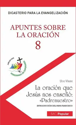 APUNTES SOBRE LA ORACION, 8