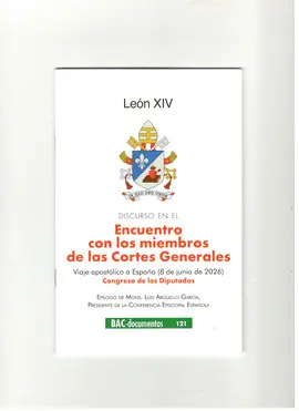 DISCURSO EN EL ENCUENTRO CON LOS MIEMBROS DE LAS CORTES GENERALES
