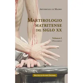 MARTIROLOGIO MATRITENSE DEL SIGLO XX