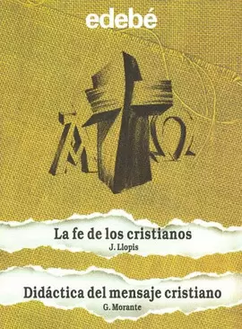 LA FE DE LOS CRISTIANOS