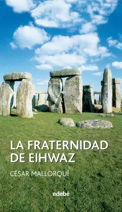 LA FRATERNIDAD DE EIHWAZ LA FRATERNIDAD DE EIHWAZ