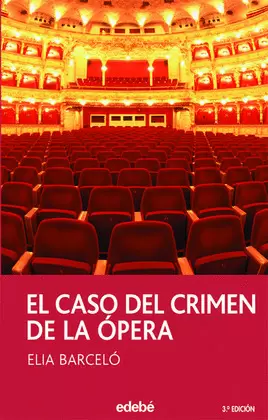 EL CASO DEL CRIMEN DE LA ÓPERA EL CASO DEL CRIMEN DE LA ÓPERA