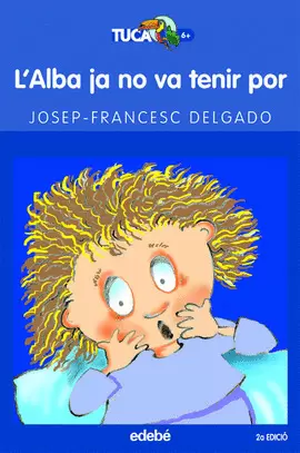 L?ALBA JA NO VA TENIR MÉS POR
