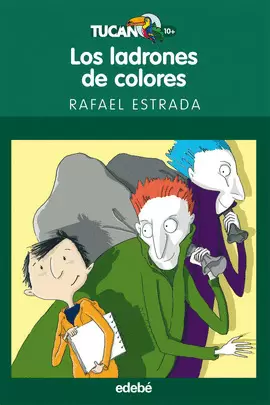 LOS LADRONES DE COLORES LOS LADRONES DE COLORES